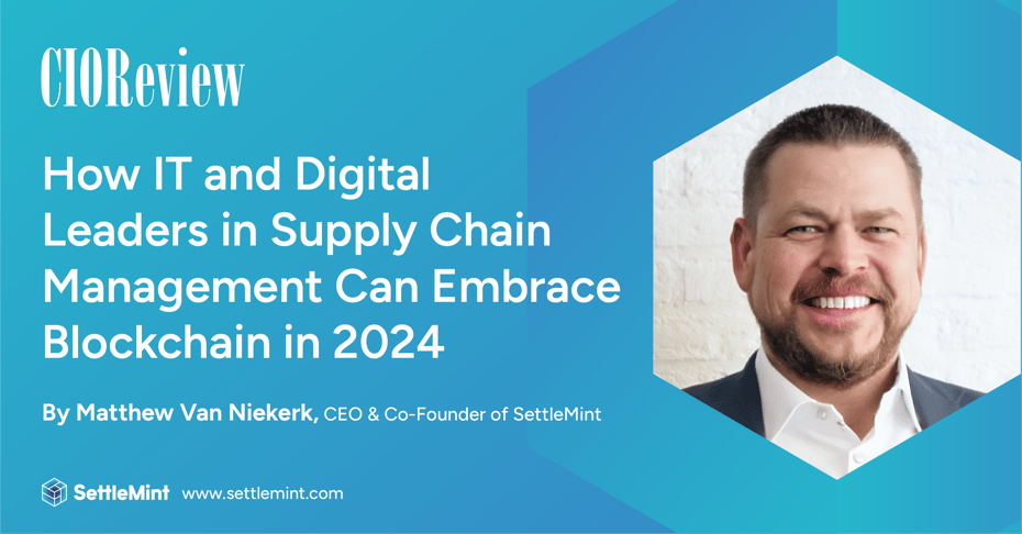How IT and digital leaders in supply chain management can embrace blockchain in 2024